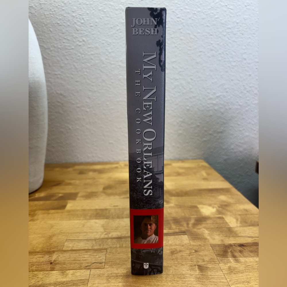 My New Orleans: The Cookbook by John Besh - Hardcover 200 Recipes - Picture 2 of 7